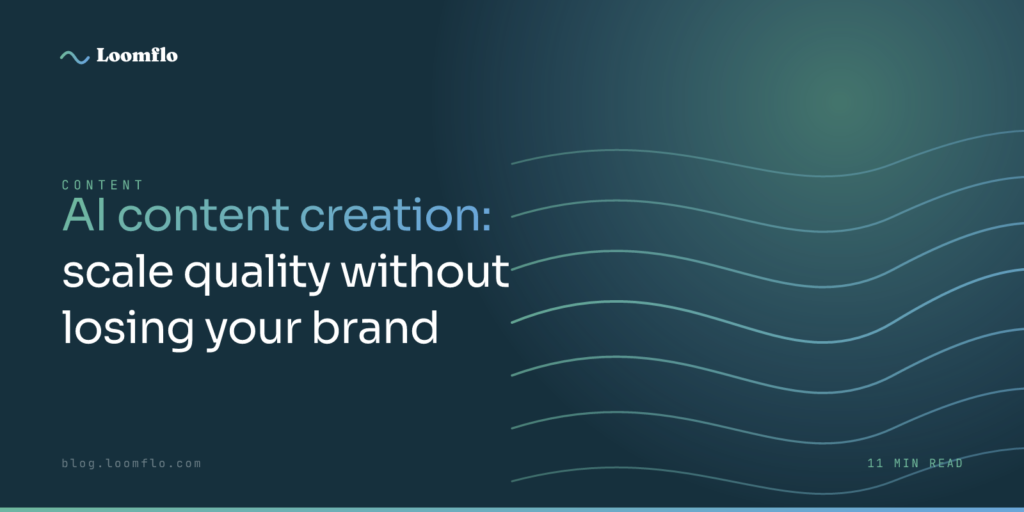 AI Content Creation: How to Scale Quality Content Without Losing Your Brand