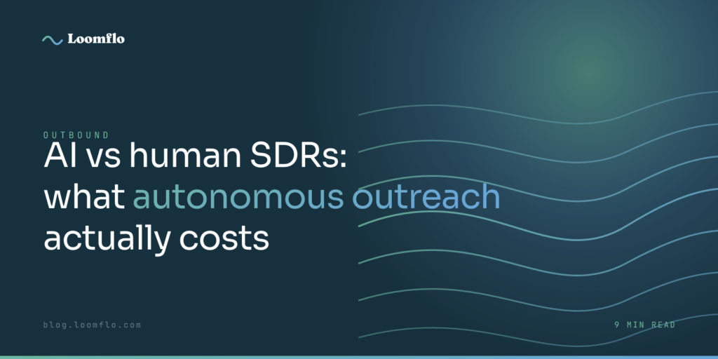AI vs Human SDRs: What Autonomous Outreach Actually Costs