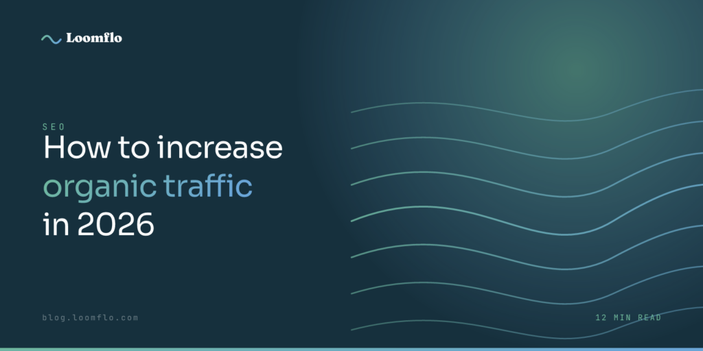 How to Increase Organic Traffic: Strategies That Actually Work