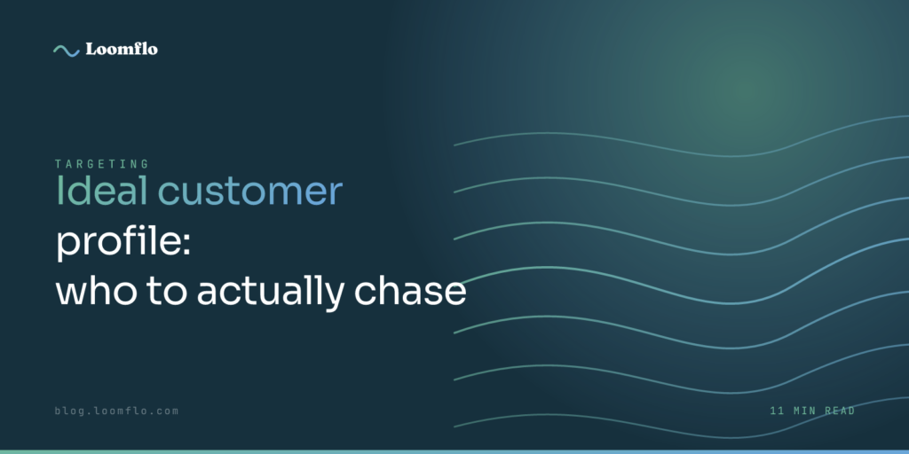 Ideal Customer Profile: Who to Actually Chase
